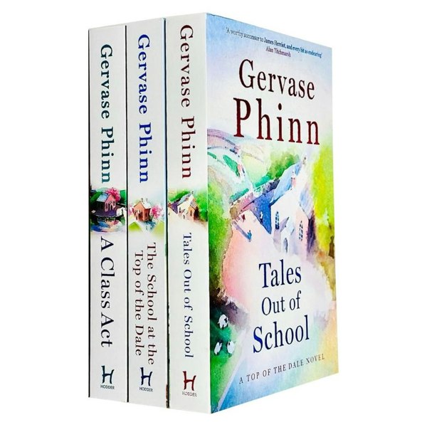 Gervase Phinn 3 Books Set The School at the Top of the Dale, Tales Out of School, A Class Act