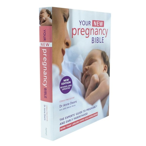 Hamlyn Your New Pregnancy Bible: The Experts' Guide to Pregnancy and Early Parenthood