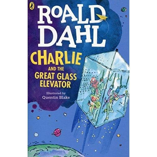 Puffin Charlie and the Great Glass Elevator (Dahl Fiction) by Roald Dahl