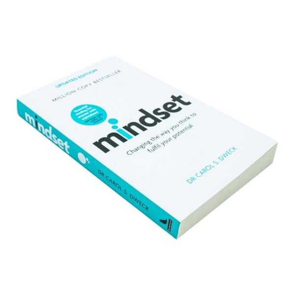 Mindset - Updated Edition: Changing The Way You think To Fulfil Your Potential