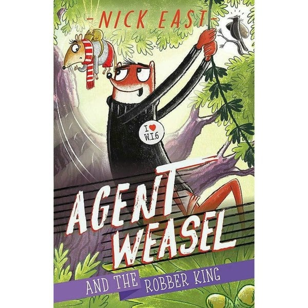 The Agent Weasel Series 3 Books Set by Nick East Fiendish Fox Gang, Abominable Dr Snow, Robber King