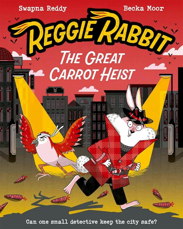 Reggie Rabbit Series 4 Books Set by Swapna Reddy (The Great Carrot Heist, The Ghost of Seagull Rock, The Metro Mice, Robbery at the Masqued Ball)