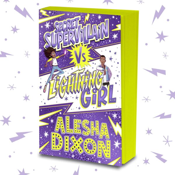 Alesha Dixon Lightning Girl Series 3 Books Collection Set (Lightning Girl, Superhero Squad, Secret Supervillain vs Lightning Girl)