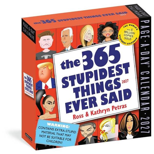 365 Stupidest Things Ever Said Desk Calendar 2027, Desk Calendars, Day To View, History & Literature, Gift