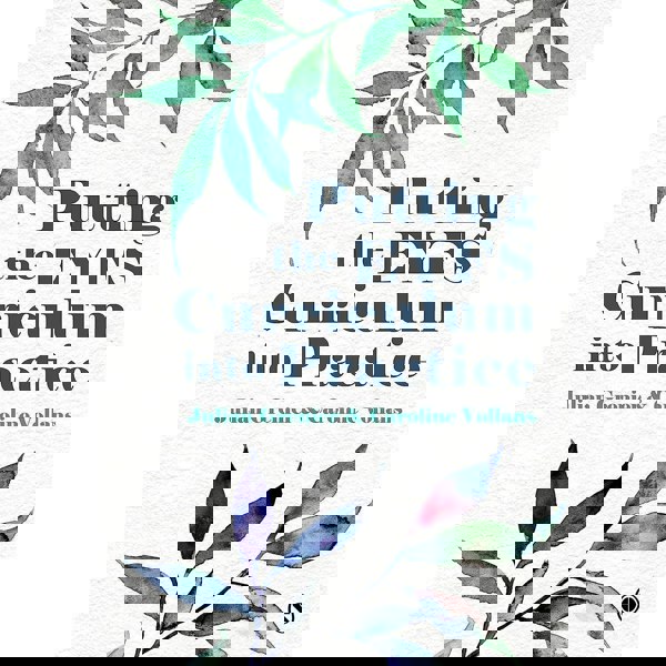 Putting the EYFS Curriculum into Practice