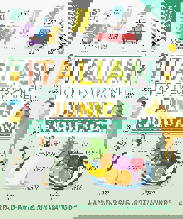 Italian for Everyone Junior 5 Words a Day: Learn and Practise 1,000 Italian Words