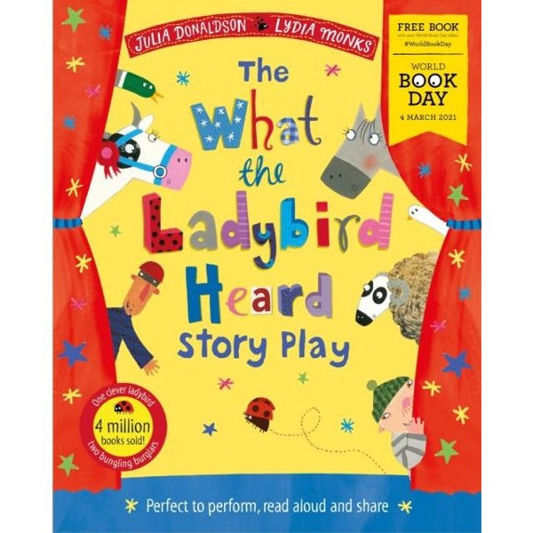 Macmillan The What the Ladybird Heard Play World Book Day by Julia Donaldson