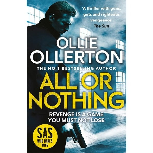 BLINK Publishing All Or Nothing by Ollie Ollerton (Alex Abbott)