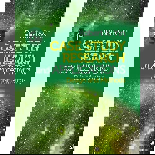 Case Study Research and Applications: Design and Methods