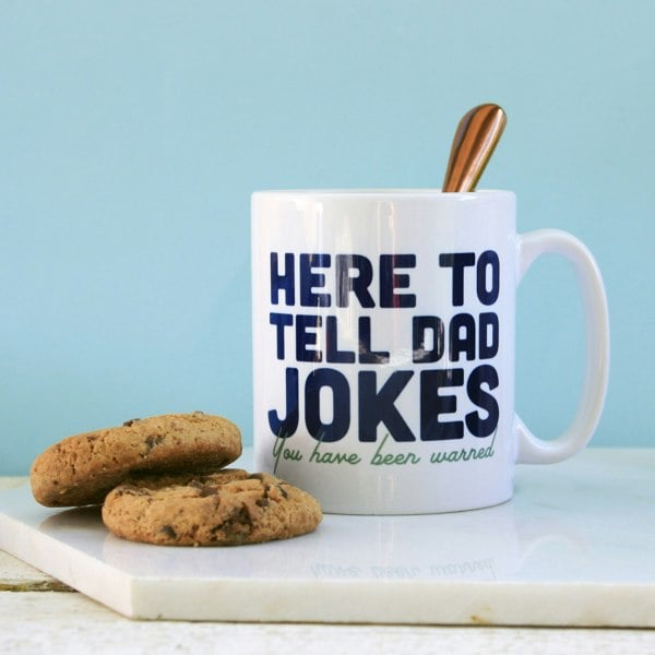 ThatsNiceThat Here To Tell Dad Jokes Mug