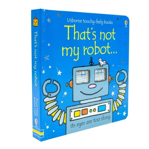 Thats Not My Robot Touchy-feely Board Books