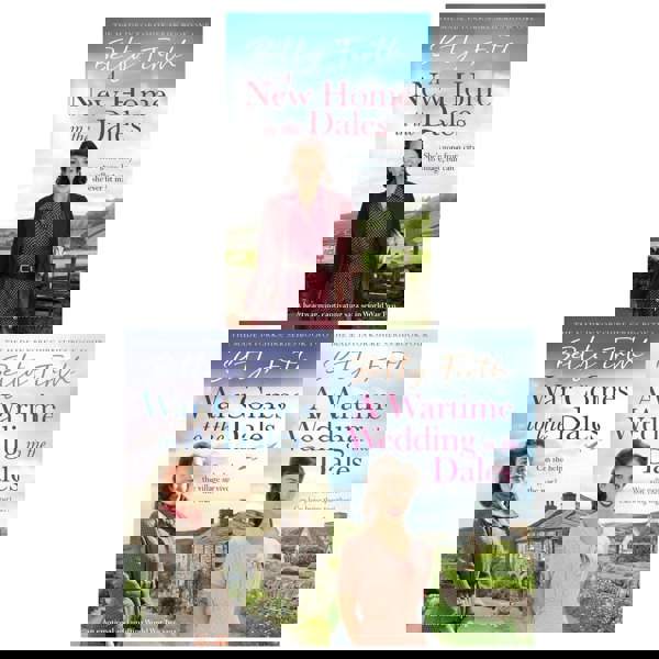 Made In Yorkshire Series 3 Books Set by Betty Firth (A New Home in the Dales, War Comes to the Dales, A Wartime Wedding in the Dales)