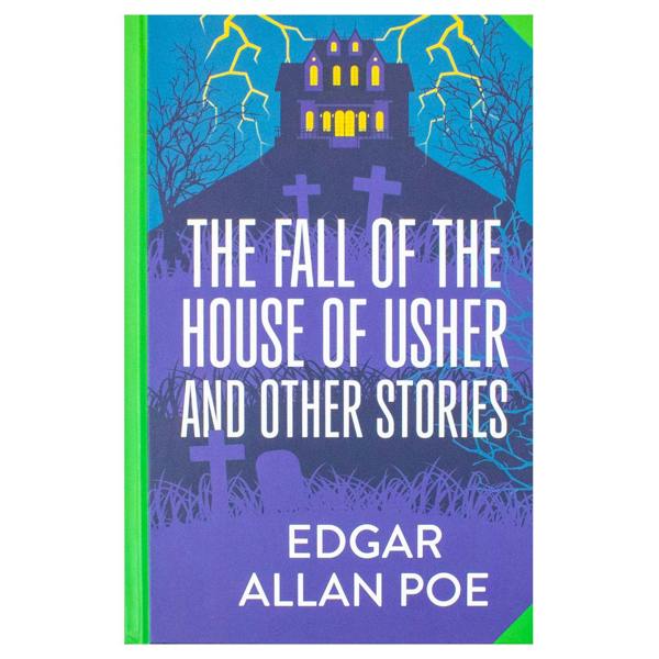 The Fall of the House of Usher by Edgar Allan Poe (Deluxe Hardback Sprayed Edge Edition)