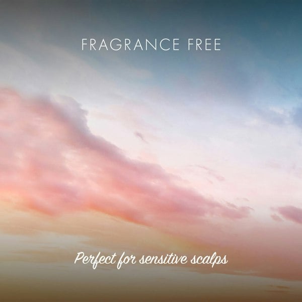 Fragrance free - perfect for sensitive scalps