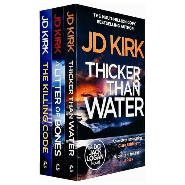 DCI Logan Crime Thrillers 3 Book Set By JD Kirk Thicker Than Water, A Litter of Bones & more