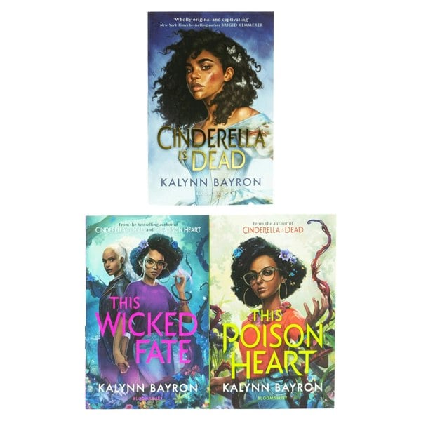 Cinderella is Dead, This Poison Heart & This Wicked Fate 3 Book Collection Set by Kalynn Bayron