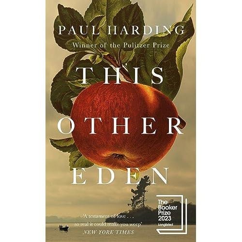 Hutchinson Heinemann This Other Eden: Shortlisted for The Booker Prize 2023