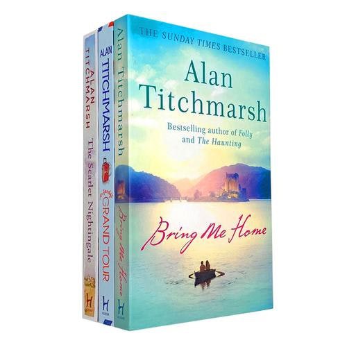 Alan Titchmarsh 3 Books Set - The Scarlet Nightingale, Bring Me Home, Mr Gandys Grand Tour