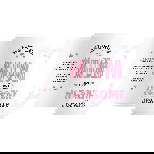 Personalised Memento Company Personalised Well Done Mum I Am Awesome Mug