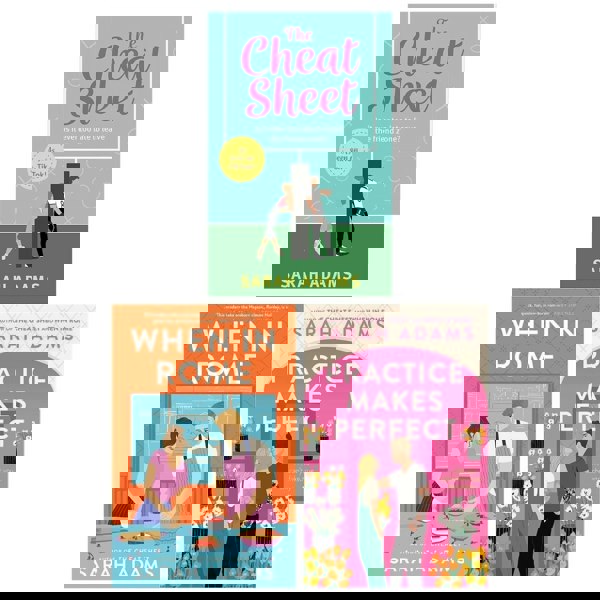 Sarah Adams Collection 3 Books Set (The Cheat Sheet, When in Rome, Practice Makes Perfect)