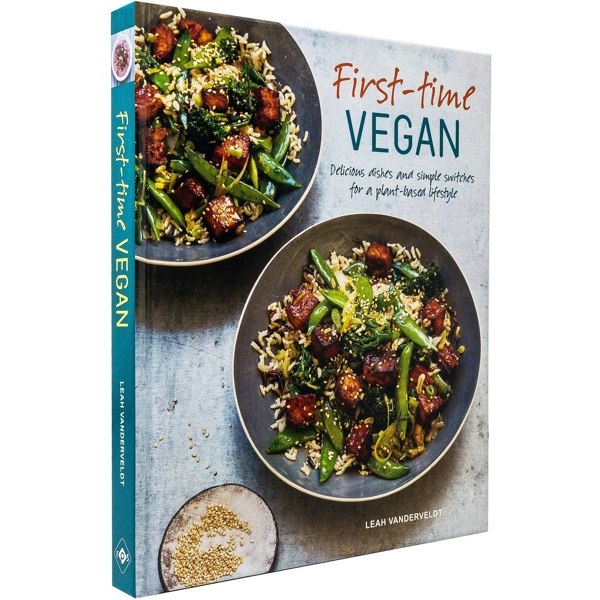 First Time Vegan Cookbook - Delicious dishes & simple switches for a plant based lifestyle