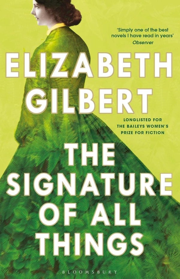 Elizabeth Gilbert 4 Book Set (The Signature of All Things, City of Girls, Eat Pray Love, Big Magic)