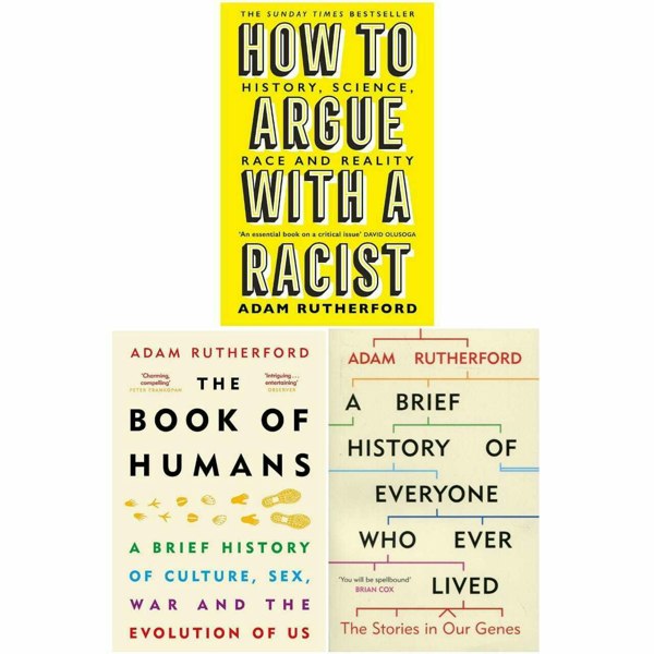 A Brief History of Everyone Who Ever Lived, How to Argue With a Racist & The Book of Humans