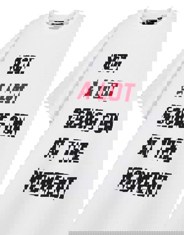 Show Me The Merch Womens White Not A Lot Going On Short Sleeved T-Shirt