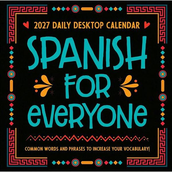 Spanish for Everyone Desk Calendar 2027, Desk Calendars, Day To View, Travel, Gift