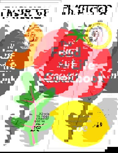 The Food For Life Cookbook: As seen on Channel 4's What Not To Eat by Tim Spector