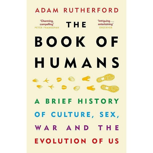 A Brief History of Everyone Who Ever Lived, How to Argue With a Racist & The Book of Humans