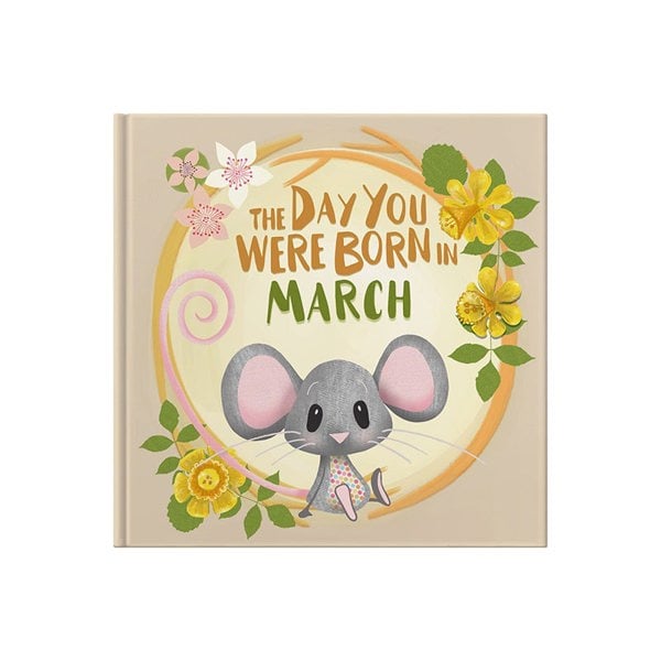 FROM YOU TO ME The Day You Were Born in March Newborn Gift Book