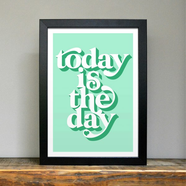 Hands & Hearts Today is the day positivity art print