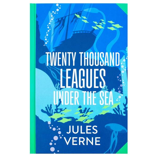 Twenty Thousand Leagues Under the Sea by Jules Verne (Deluxe Hardback Sprayed Edge Edition)