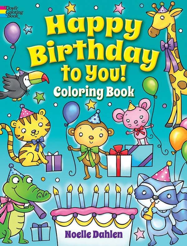 Happy Birthday to You! Coloring Book - Noelle Dahlen