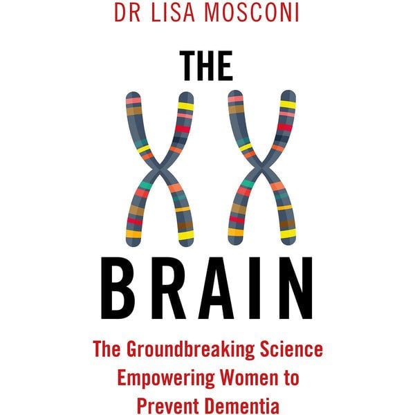 Dr. Lisa Mosconi 2 Book Set The XX Brain & The Menopause Brain