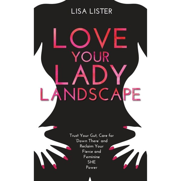 Love Your Lady Landscape by Lisa Lister