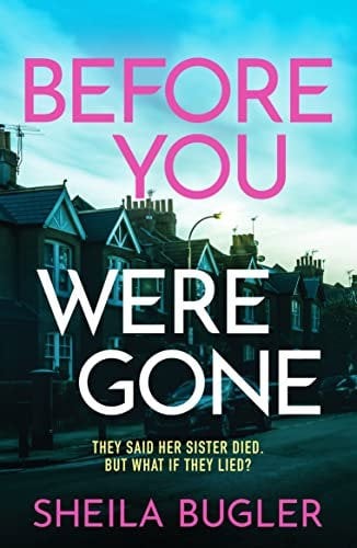 Before You Were Gone: A completely gripping crime thriller packed with suspense (A Dee Doran Crime Thriller, 3)