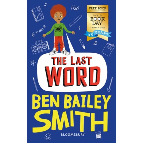 Bloomsbury Publishing The Last Word: World Book Day 2022 by Ben Bailey Smith