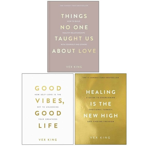 Vex King 3 Books Things No One Taught Us About Love, Good Vibes Good Life, Healing Is the New High