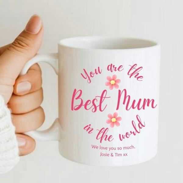You are the Best Mum in the World Personalised Mug