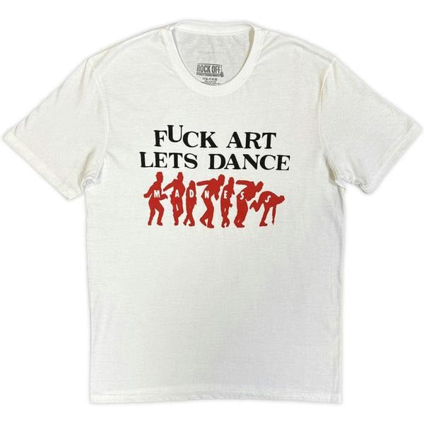 Madness Unisex T-Shirt: Fuck Art (White)