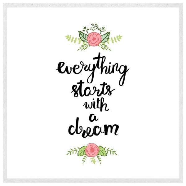 Benjamin Tate Design Everything starts with a dream (picture Frame)