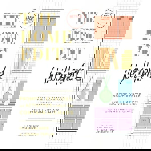 The Home Edit Workbook: Prompts, Exercises and Activities to Help You Contain the Chaos Clea Shearer
