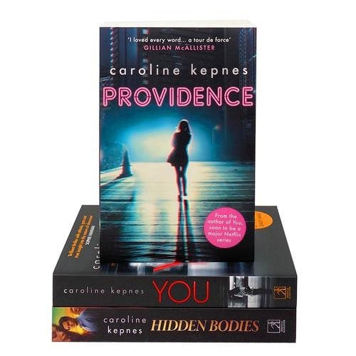 Caroline Kepnes A Netflix Orignal Series 3 Book Set You, Hidden Bodies, Providence