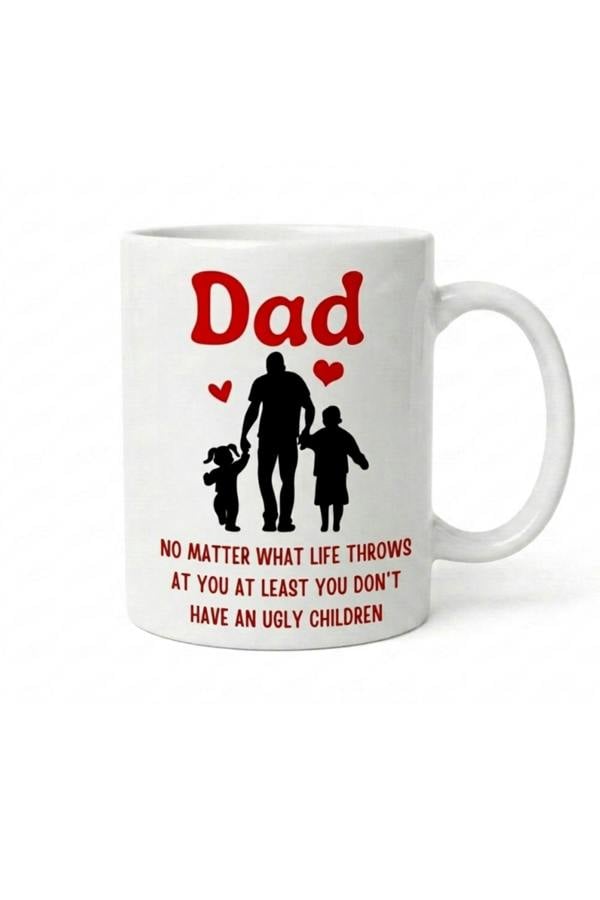 Dyzi Dad Funny Mug No Matter What Life Throws Ceramic Coffee Cup