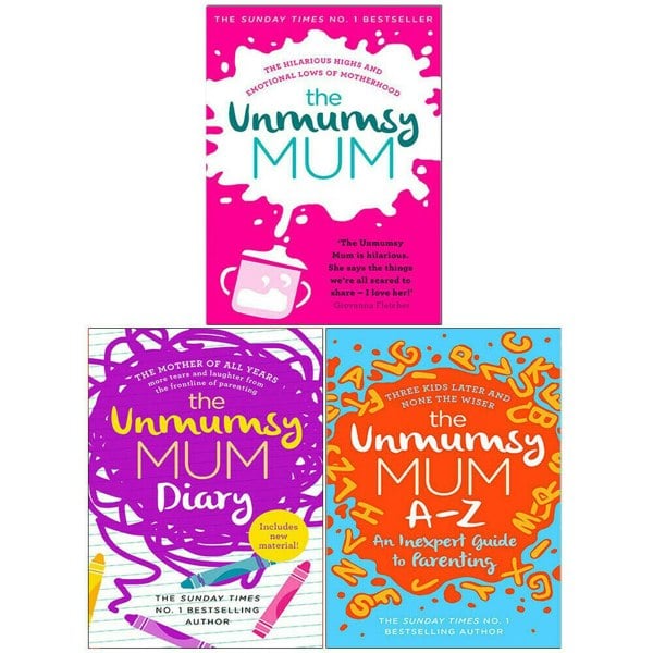 The Unmumsy Mum 3 Books by Sarah Turner The Unmumsy Mum, The Unmumsy Mum Diary, The Unmumsy Mum A-Z