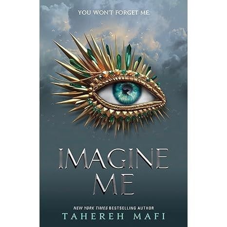 Imagine Me: TikTok Made Me Buy It! (Shatter Me) by Tahereh Mafi