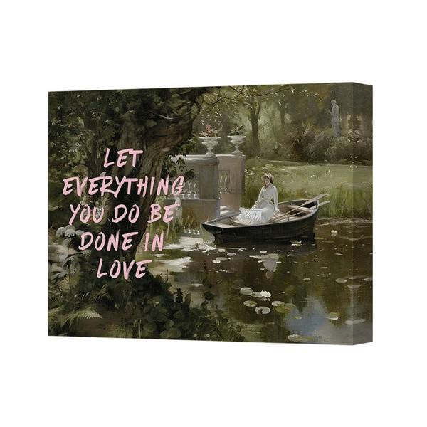 Benjamin Tate Design Canvas Art Print Let Everything You Do Be Done In Love UK Handmade