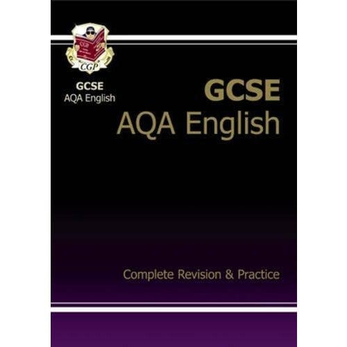 GCSE English AQA Complete Revision & Practice (A*-G course)